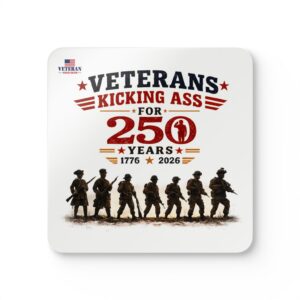 Veterans Kicking Ass 250 Years Corkwood Coaster Set — 1776–2026 Patriotic Military Drink Coasters